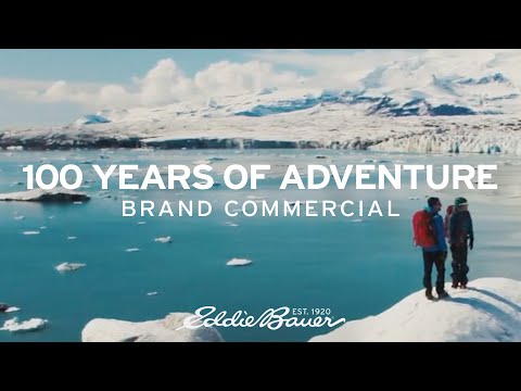 100 Years Of Adventure | Eddie Bauer