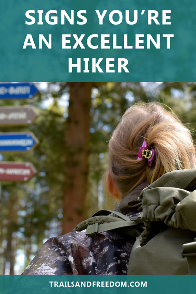 signs you are an excellent hiker