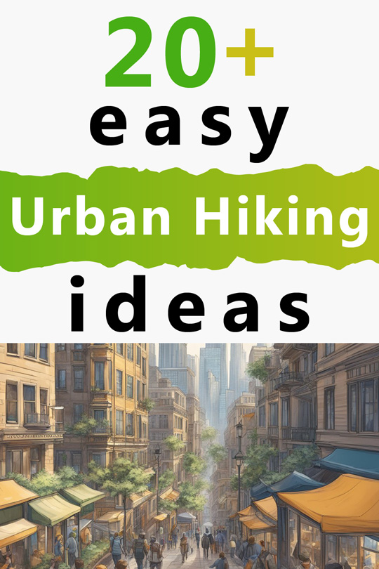 urban hiking ideas