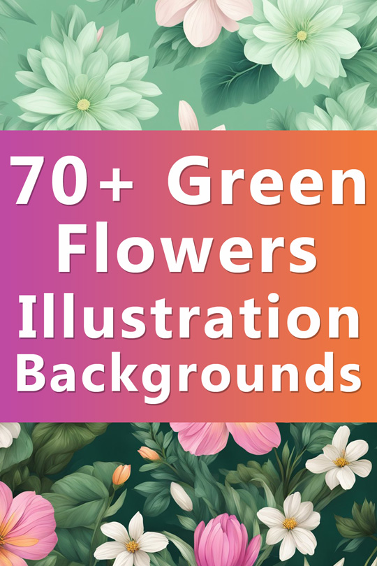 Green Flowers Illustration Backgrounds