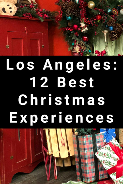 Best Christmas Things to Do in Los Angeles USA